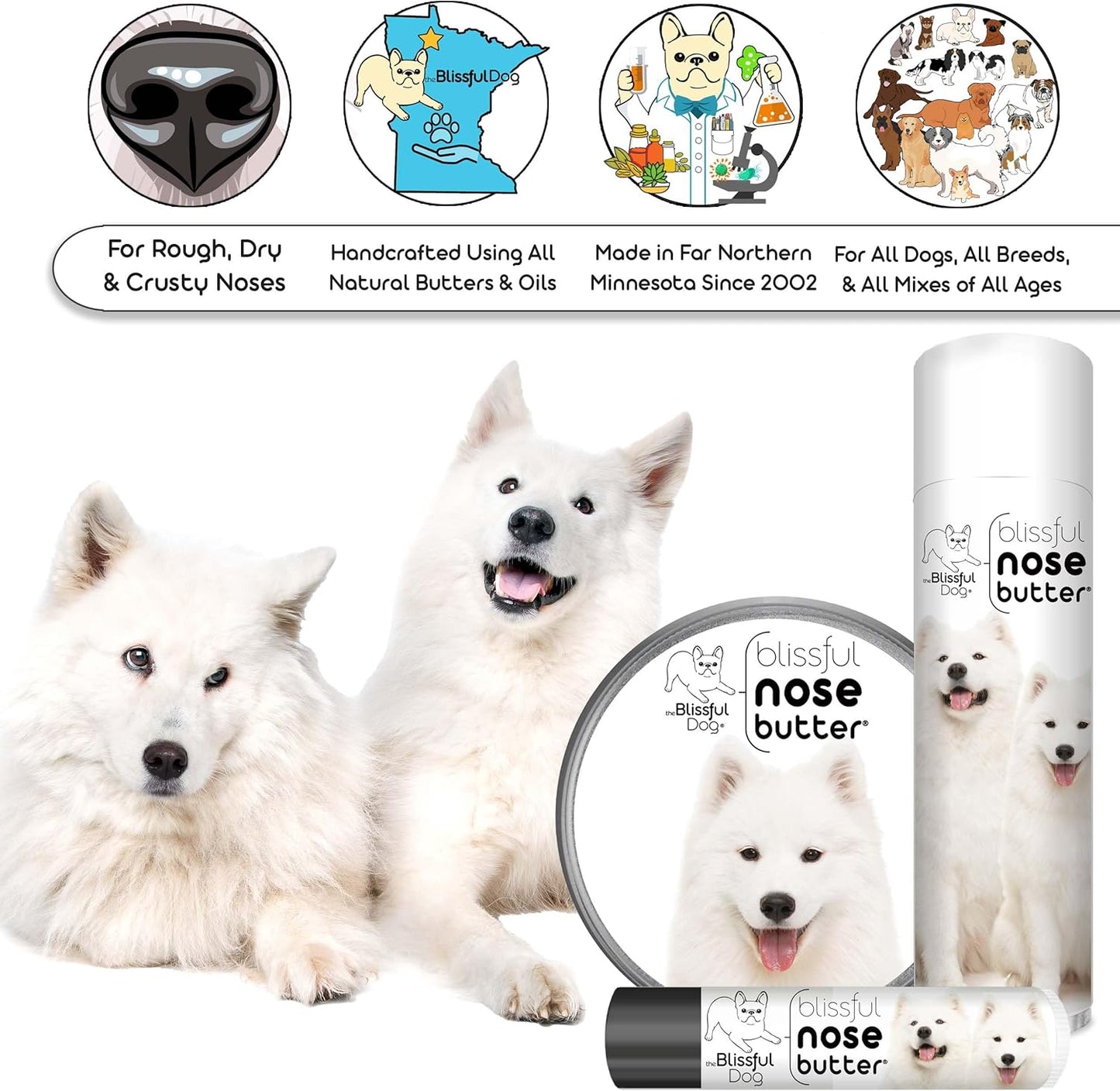 The Blissful Dog Samoyed Unscented Nose Butter - Dog Nose Butter, 4 Ounce