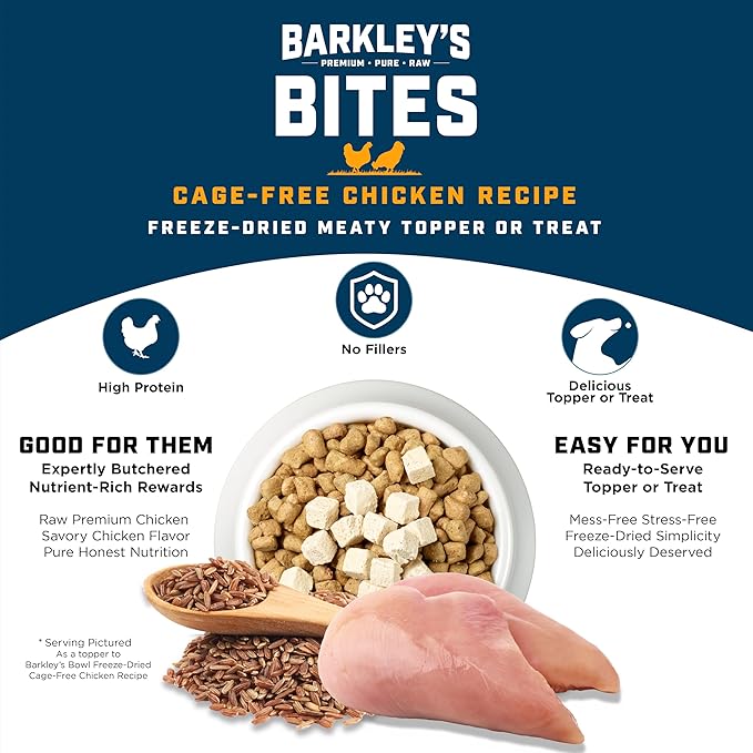 Barkley’s Bag Chicken Bites, Freeze Dried Dog Treats & Food Topper, Made with Chicken and Brown Rice, Small Bite-Sized Pieces for Training Rewards, for All Dog Breeds, Ages & Sizes, 4 Oz Bag (1 Pack)